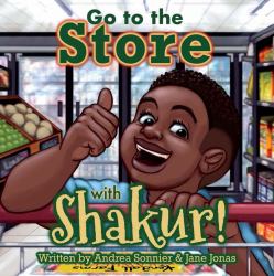 Go to the Store with Shakur! : A Shakur Series Board Book