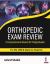 Orthopedic Exam Review : A Comprehensive Manual for Postgraduates