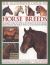 The Illustrated Guide to Horse Breeds : A Comprehensive Visual Guide to the Horses and Ponies of the World, with Over 300 Colour Photographs