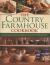 The Country Farmhouse Cookbook : 400 recipes handed down the generations, using seasonal produce from the kitchen garden, illustrated with 1400 Photographs