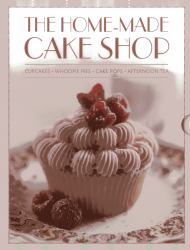 The Home-Made Cake Shop : Cupcakes, Whoopie Pies, Cake Pops, Afternoon Tea