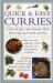 Quick and Easy Curries : A Feast of Spicy and Aromatic Dishes from India and South-East Asia