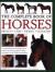 The Complete Book of Horses : Breeds, Care, Riding, Saddlery: A Comprehensive Encyclopedia of Horse Breeds and Practical Riding Techniques with 1500 Photographs