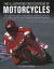 The Illustrated Encyclopedia of Motorcyles : The Complete Guide to Motorbikes and Biking, with an a-Z of Marques and More Than 850 Superb Photographs