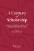 A Century of Scholarship : University of Arkansas School of Law Faculty Scholarship 1924-2023