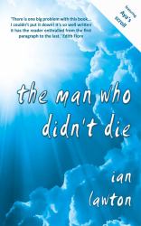 The Man Who Didn't Die