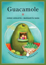 Guacamole : Un Poema para Cocinar (A Cooking Poem)