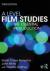 A Level Film Studies : The Essential Introduction