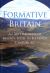 Formative Britain : The Archaeology of Britain AD400-1100