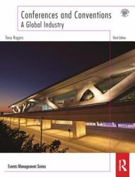 Conferences and Conventions 3rd Edition : A Global Industry