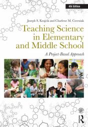 Teaching Science in Elementary and Middle School : A Project-Based Approach