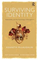 Surviving Identity : Vulnerability and the Psychology of Recognition