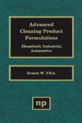 Advanced Cleaning Product Formulations, Vol. 1