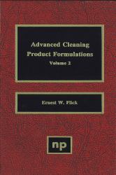 Advanced Cleaning Product Formulations, Vol. 2