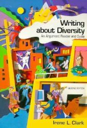 Writing about Diversity : An Argument Reader and Guide