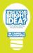 What's Your Bright Idea?