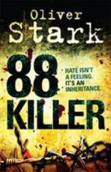 88 Killer : A Chilling Serial-Killer Thriller of Spine-tingling Suspense