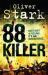 88 Killer : A Chilling Serial-Killer Thriller of Spine-tingling Suspense