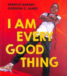 I Am Every Good Thing