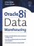 Oracle8i Data Warehousing