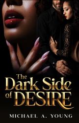 The Dark Side of Desire