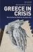 Greece in Crisis : The Cultural Politics of Austerity