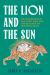 The Lion and the Sun : Environmental History and the Formation of Modern Iran