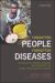 Forgotten People, Forgotten Diseases : The Neglected Tropical Diseases and Their Impact on Global Health and Development