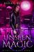 Unseen Magic : (a Supernatural FBI Urban Fantasy Novel)