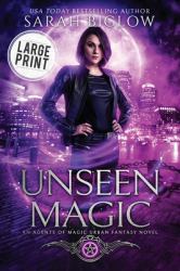 Unseen Magic Large Print : (A Supernatural FBI Urban Fantasy Novel)