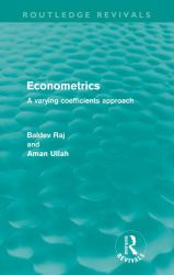 Econometrics (Routledge Revivals) : A Varying Coefficents Approach