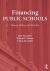 Financing Public Schools : Theory, Policy, and Practice