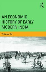 An Economic History of Early Modern India