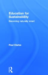 Education for Sustainability : Becoming Naturally Smart