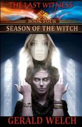 The Last Witness: Season of the Witch : Season of the Witch