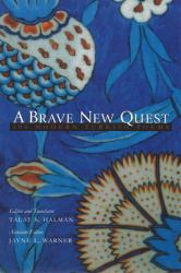 A Brave New Quest : 100 Modern Turkish Poems