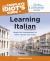 The Complete Idiot's Guide to Learning Italian, 4th Edition : Master the Fundamental of Italian Quickly and Easily