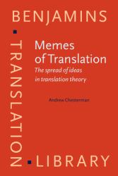 Memes of Translation : The Spread of Ideas in Translation Theory