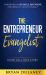 The Entrepreneur Evangelist