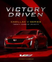 Victory Driven : Cadillac V-Series // Twenty Years of Velocity