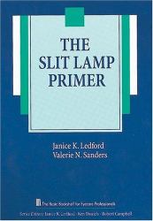 The Slit Lamp Primer