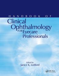 The Handbook of Clinical Ophthalmology for Eyecare Professionals