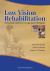 Low Vision Rehabilitation : A Practical Guide for Occupational Therapists