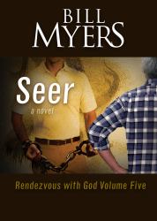 Seer: Rendezvous with God Volume Five : A Novel