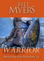 Warrior - Rendezvous with God Volume Six : A Novel