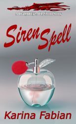 Siren Spell : A DragonEye, PI Story