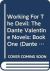 Working for the Devil : The Dante Valentine Novels: Book One