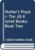 Hunter's Prayer : The Jill Kismet Books: Book Two