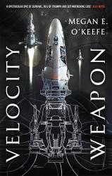 Velocity Weapon : Book One of the Protectorate