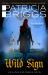 Wild Sign : An Alpha and Omega Novel: Book 6